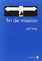 Fin de mission phil Klay